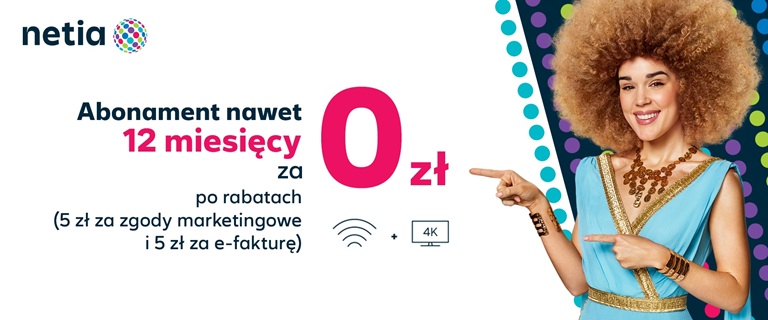 Netia promocja – 12 miesięcy internetu światłowodowego do 2 Gb/s i telewizji 4K za 0 zł