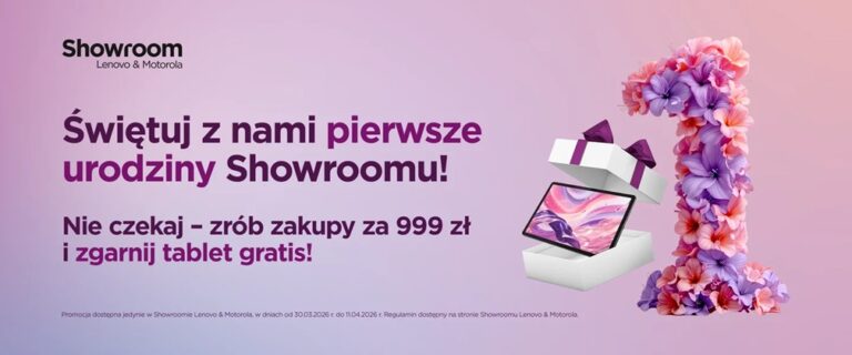 Showroom Lenovo & Motorola Warszawa – prezenty urodzinowe: Lenovo Tab One, Idea Tab i ładowarka TurboPower 125W